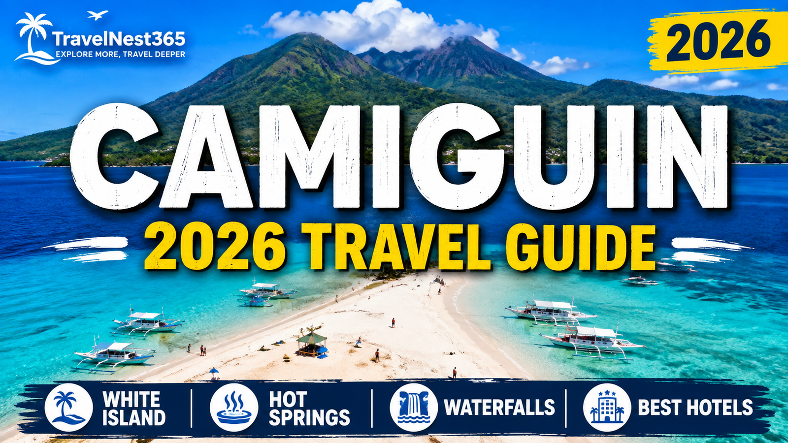 Camiguin Travel Guide 2026 | White Island, Best Hotels & 2-Day Itinerary